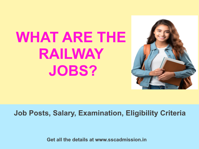 What Are The Railway Jobs in 2024 and 2025?